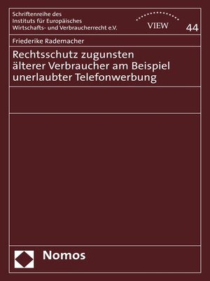 cover image of Rechtsschutz zugunsten älterer Verbraucher am Beispiel unerlaubter Telefonwerbung